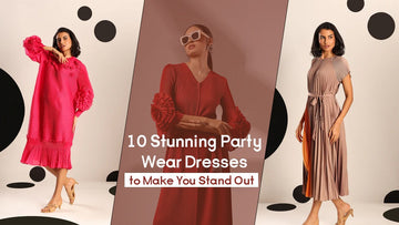 10 Female Party Wear Dresses to Turn Heads in Style