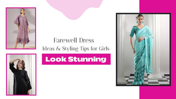 Farewell Dress Ideas