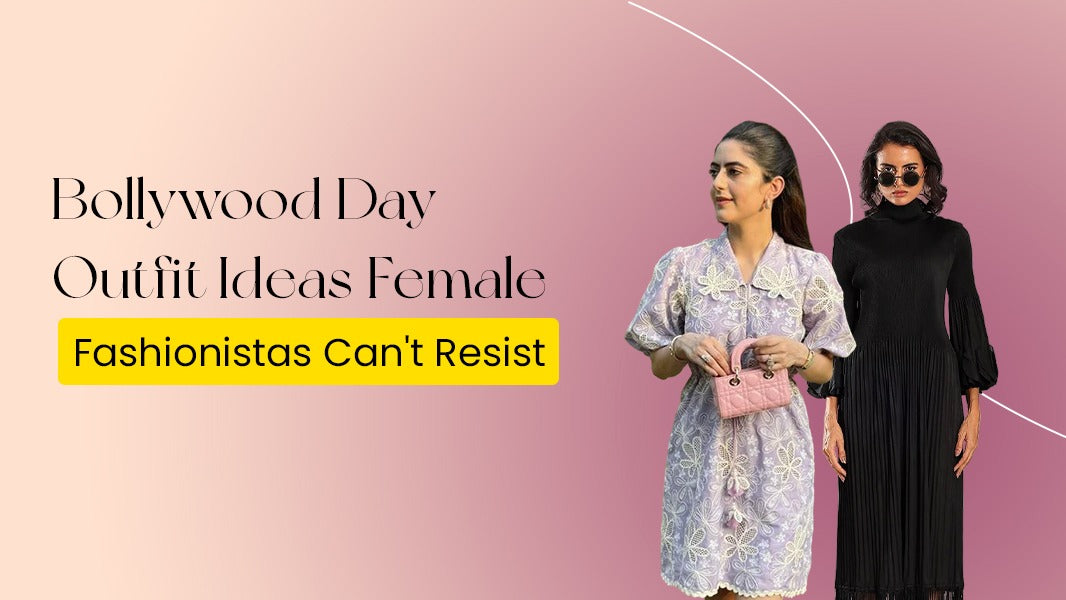 bollywood day outfit ideas female